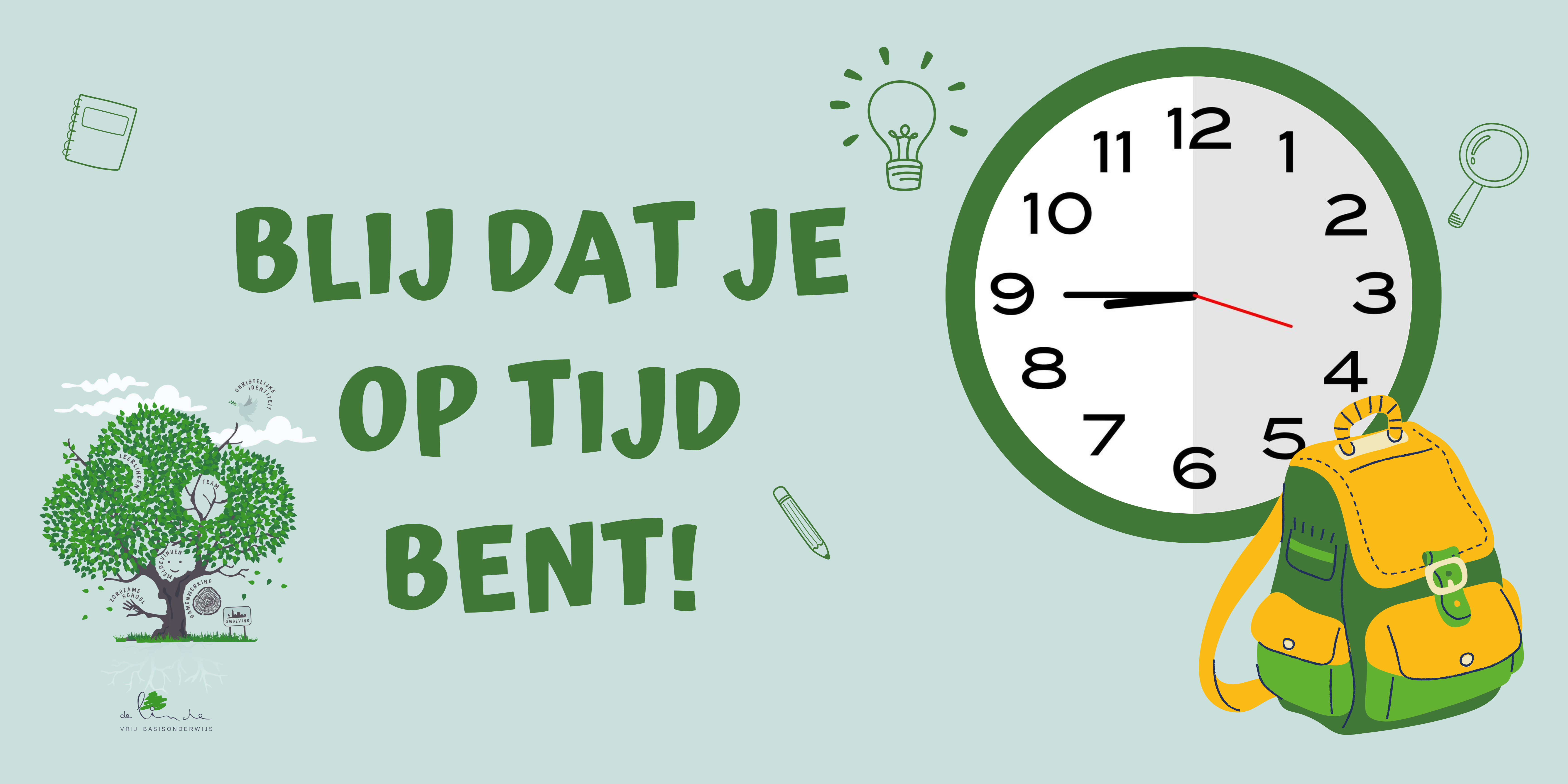 Banner blij dat je op tijd bent